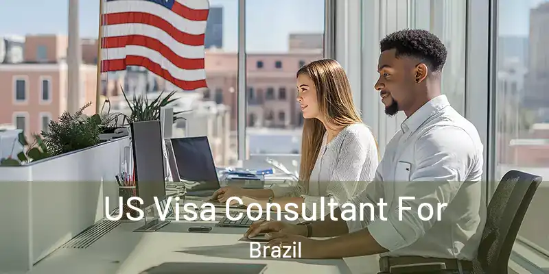  US Visa Consultant For Brazil