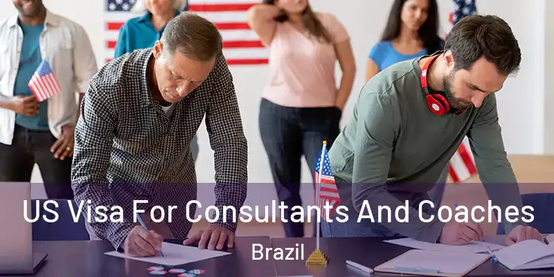  US Visa For Consultants And Coaches Brazil