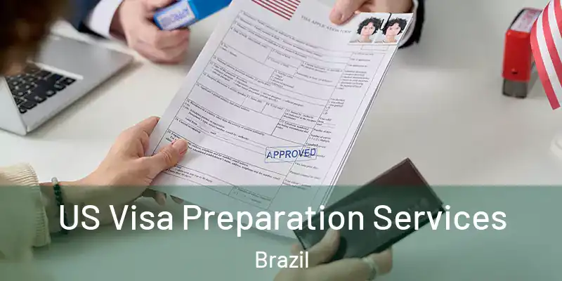  US Visa Preparation Services Brazil