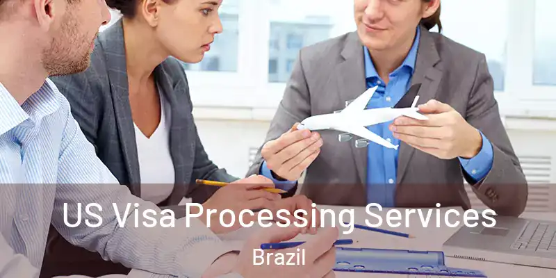  US Visa Processing Services Brazil