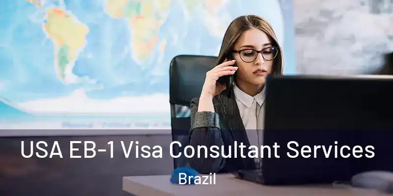  USA EB-1 Visa Consultant Services Brazil